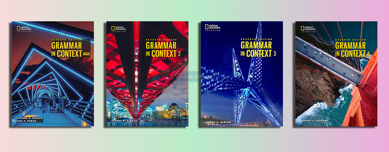 GRAMMAR IN CONTEXT 7TH EDITION BY NATIONAL GEOGRAPHIC